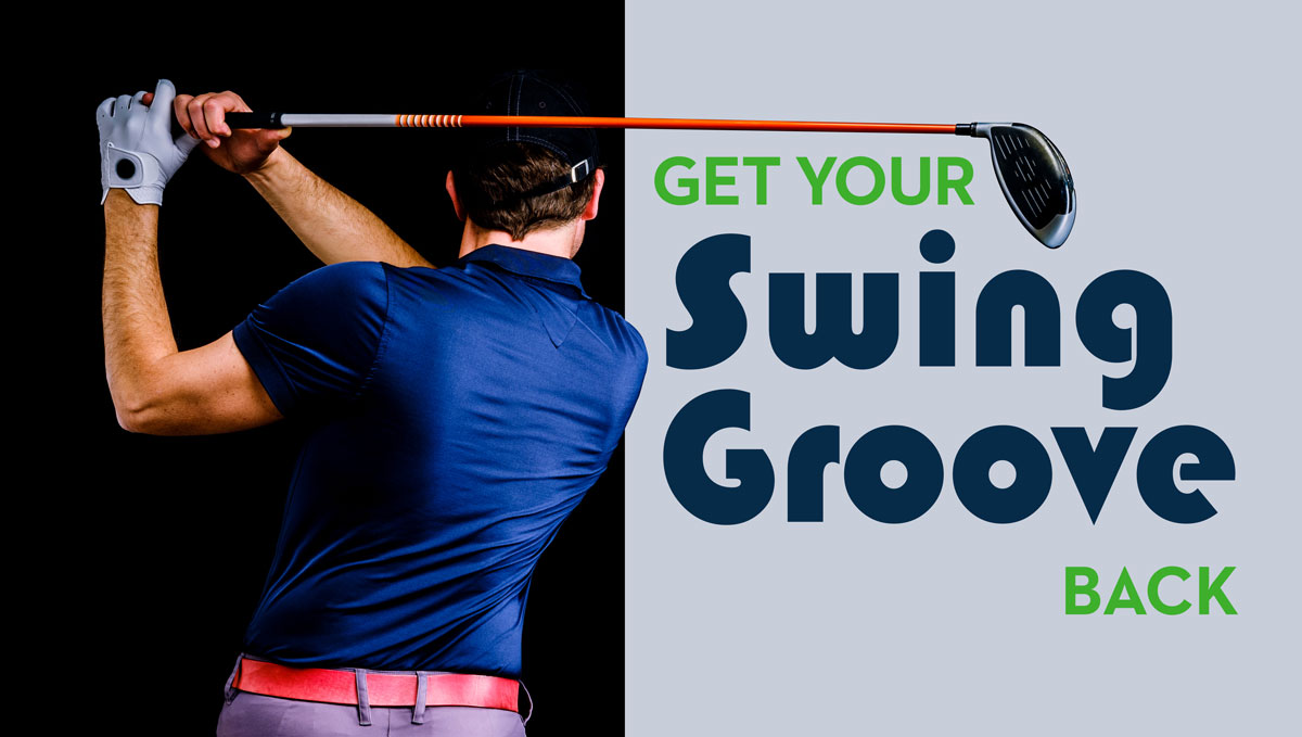 Get Your Swing Groove Back