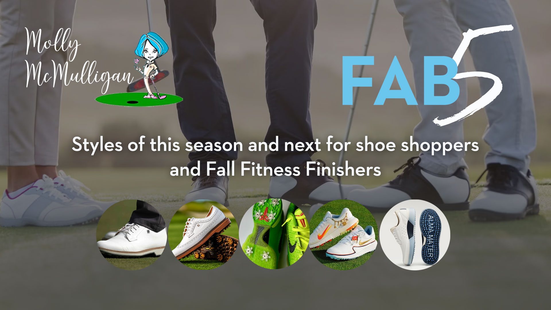 Molly McMulligan’s FAB 5: New Shoes, Anyone?
