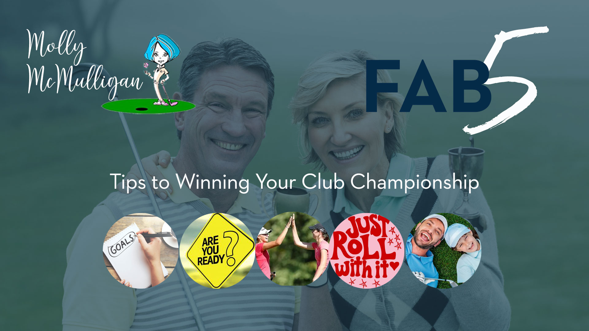 FAB 5: Winning your Club Championship